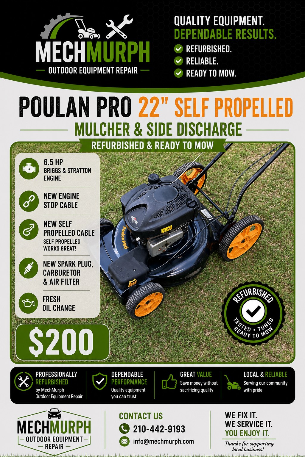 Refurbished Poulan Pro 22 inch self-propelled mulching mower, $200